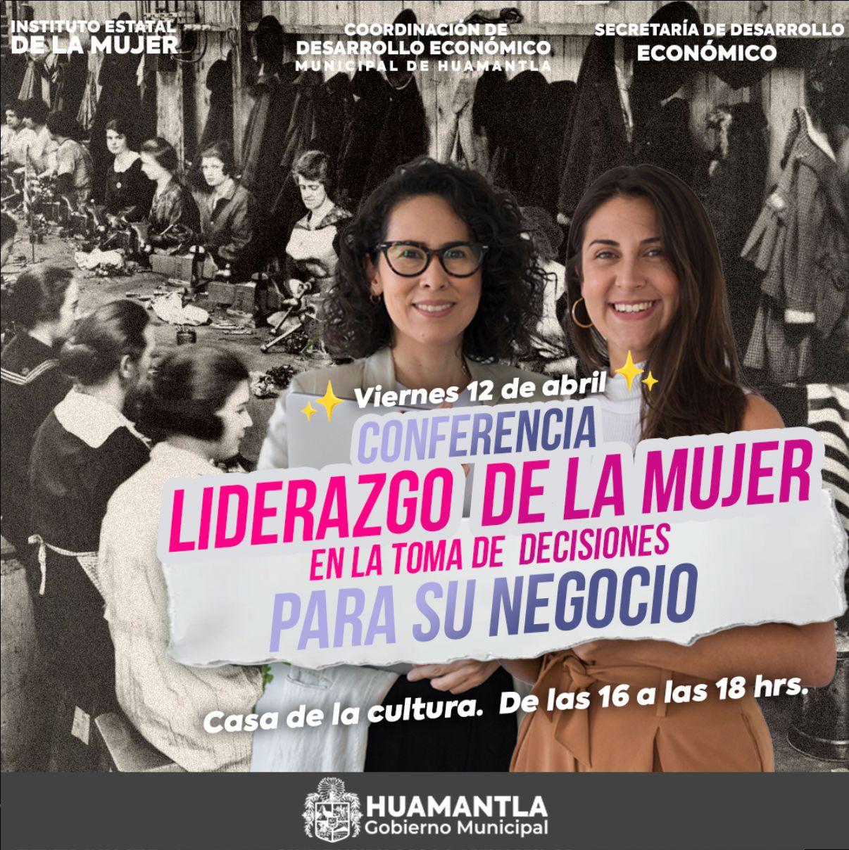 Gobierno de Huamantla invita a mujeres emprendedoras a escuchar la conferencia sobre liderazgo y toma de decisiones